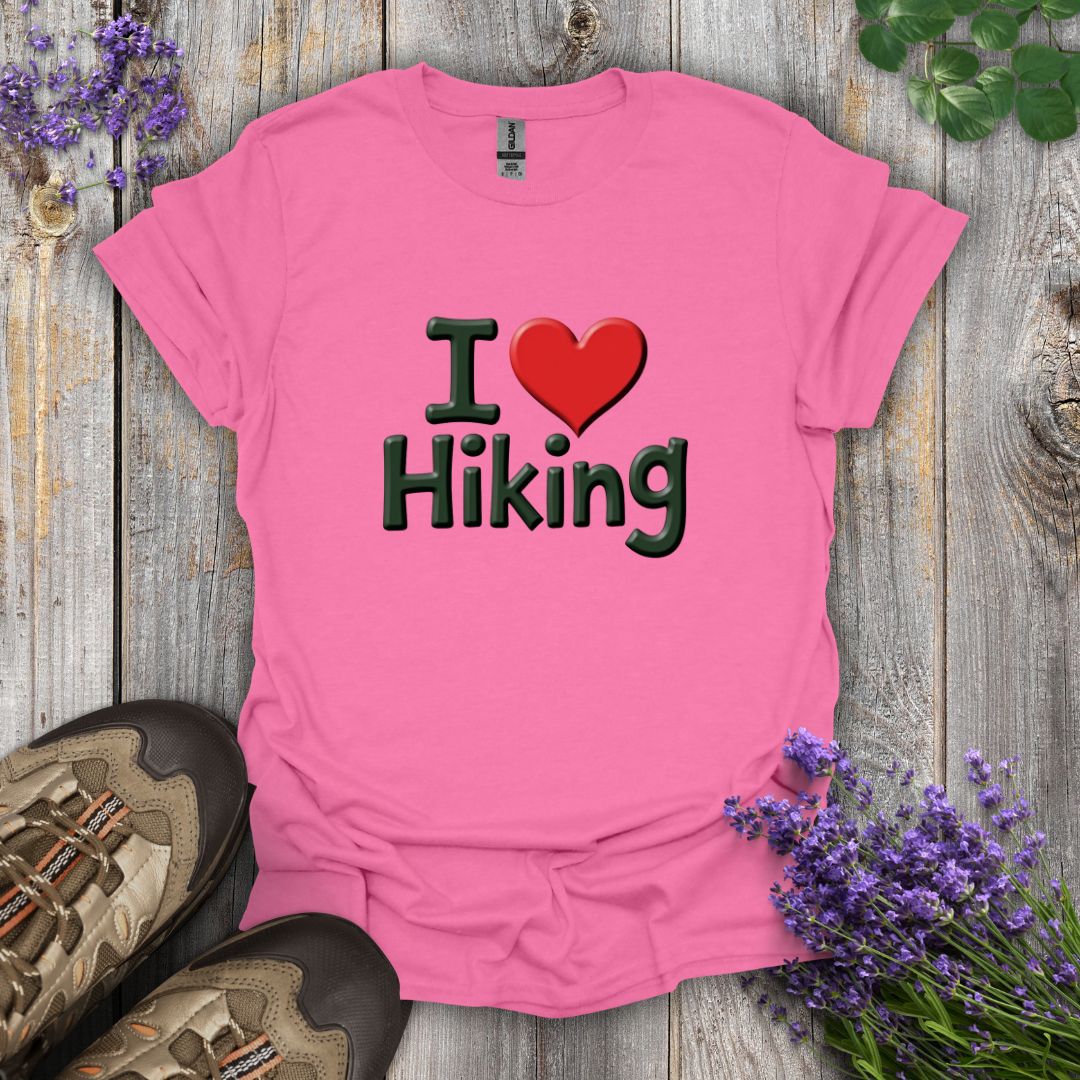 I Love Hiking T-Shirt