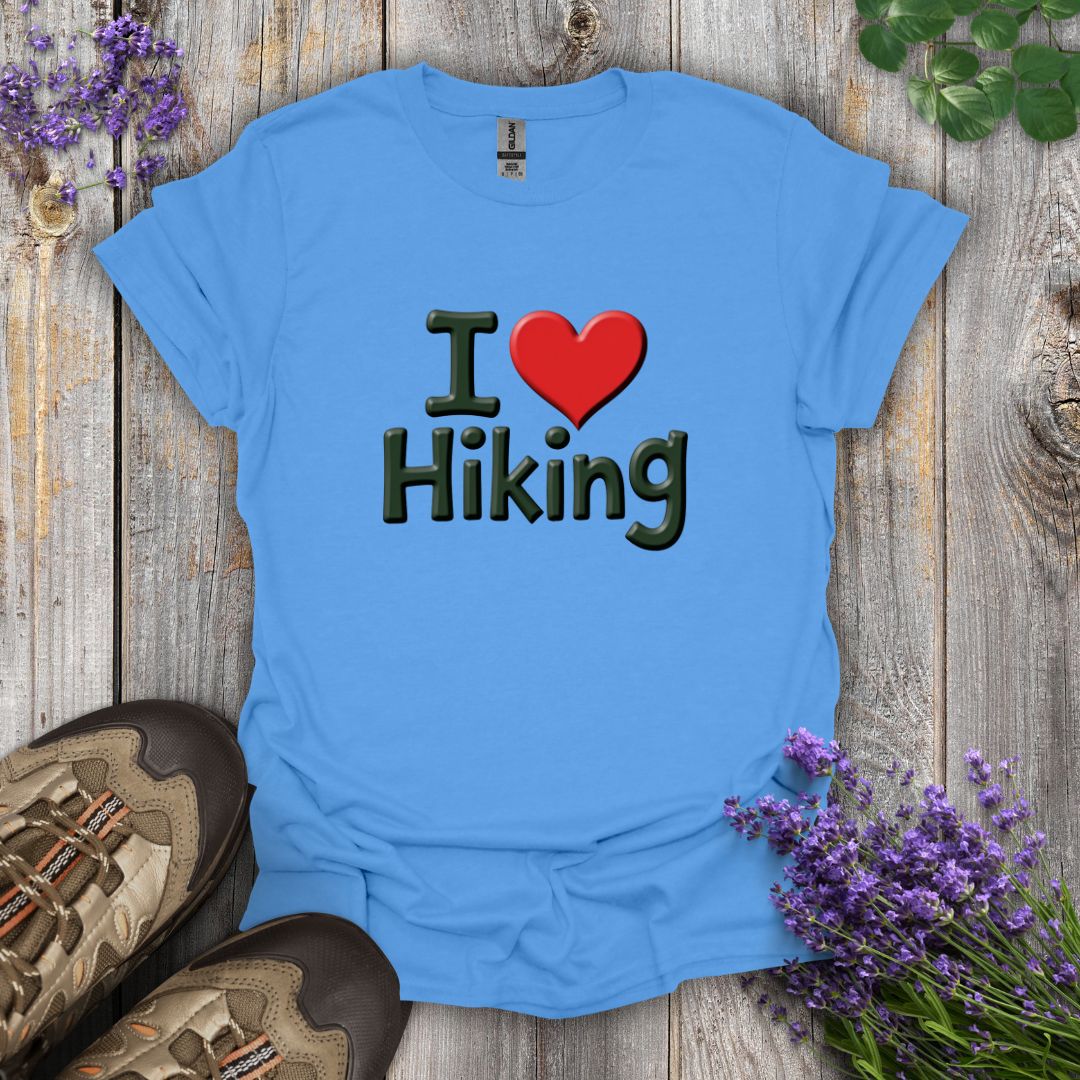 I Love Hiking T-Shirt