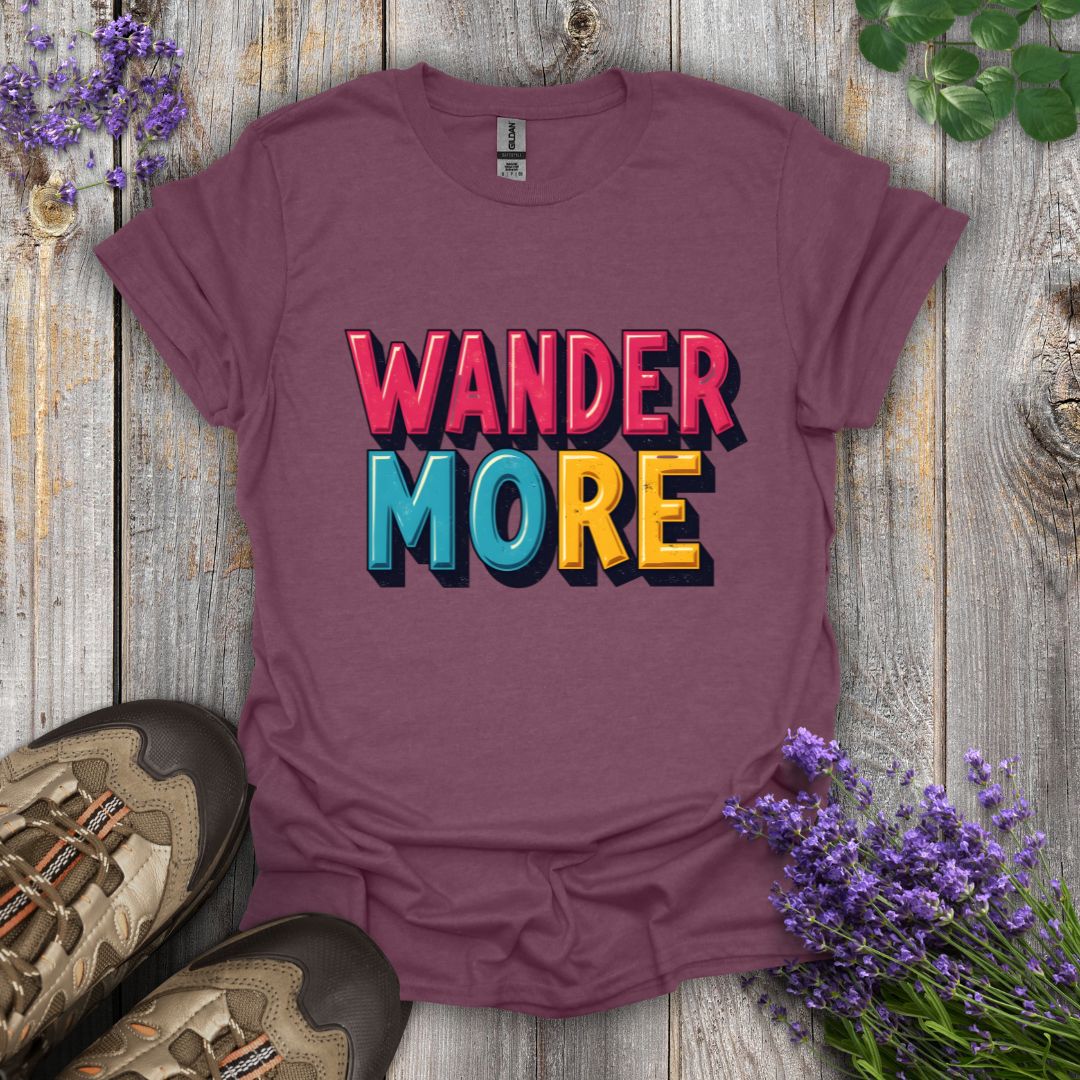 Wander More T-Shirt