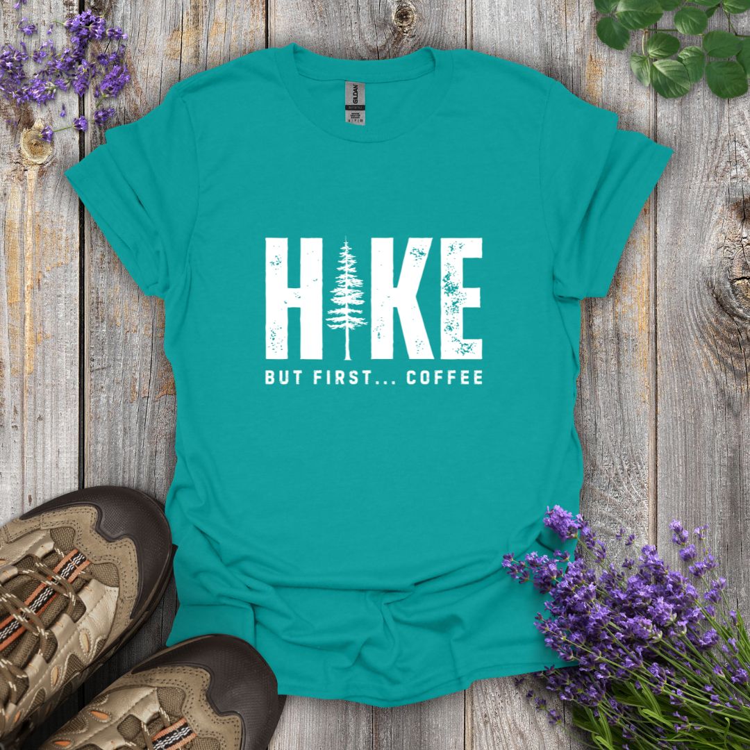 Hike But First... Coffee T-Shirt