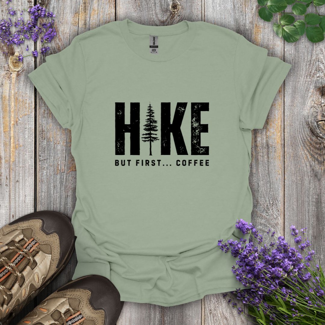 Hike But First... Coffee T-Shirt