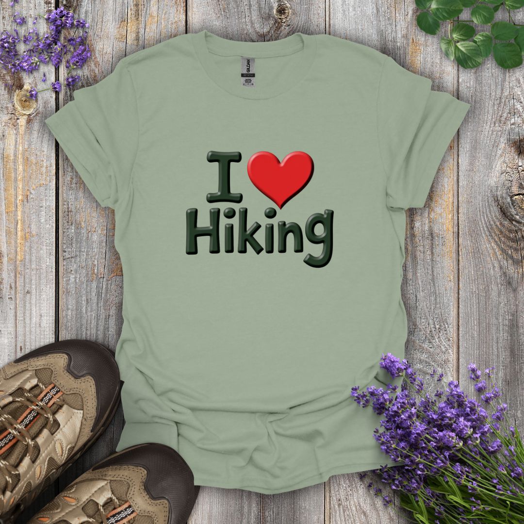 I Love Hiking T-Shirt