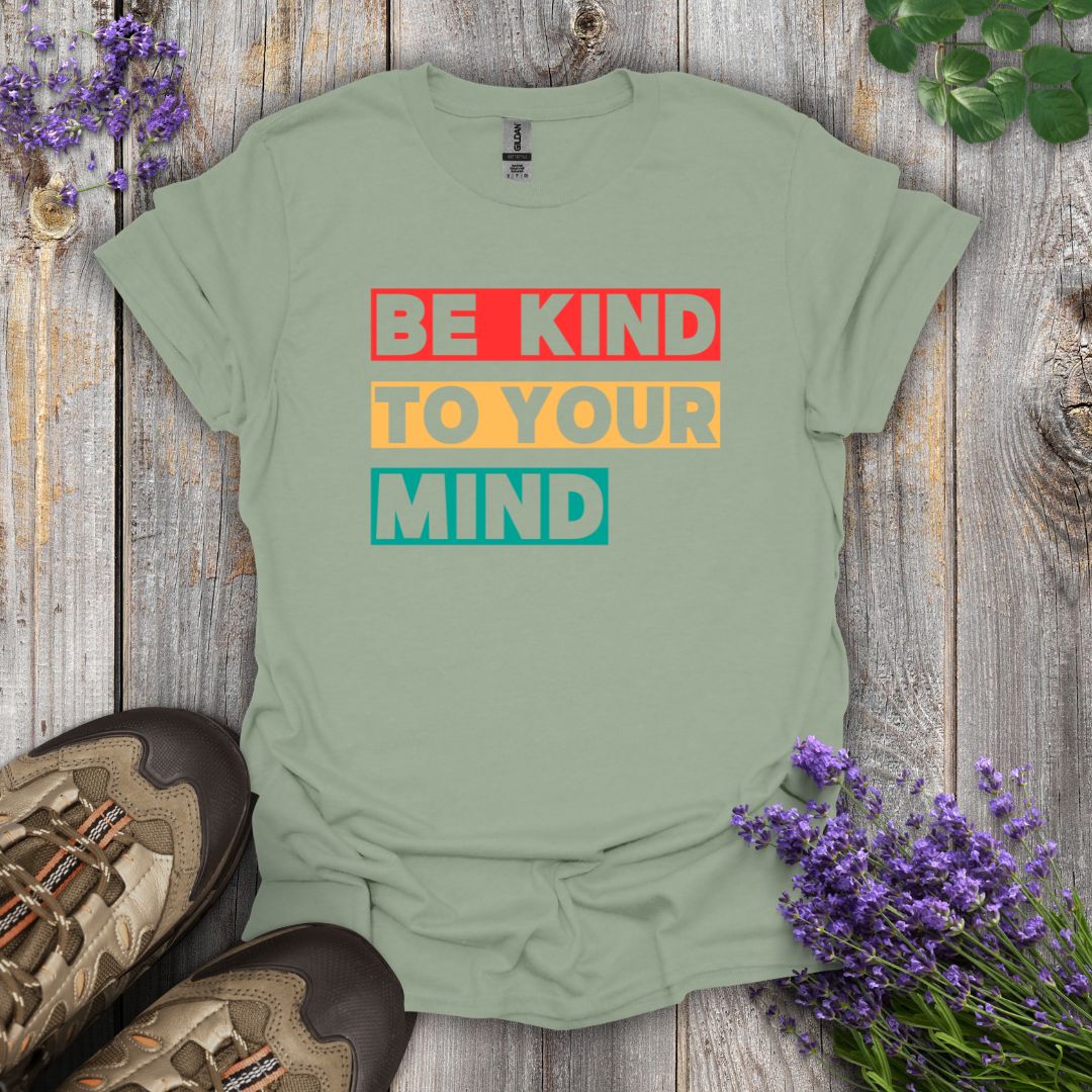 Kind To Your Mind T-Shirt