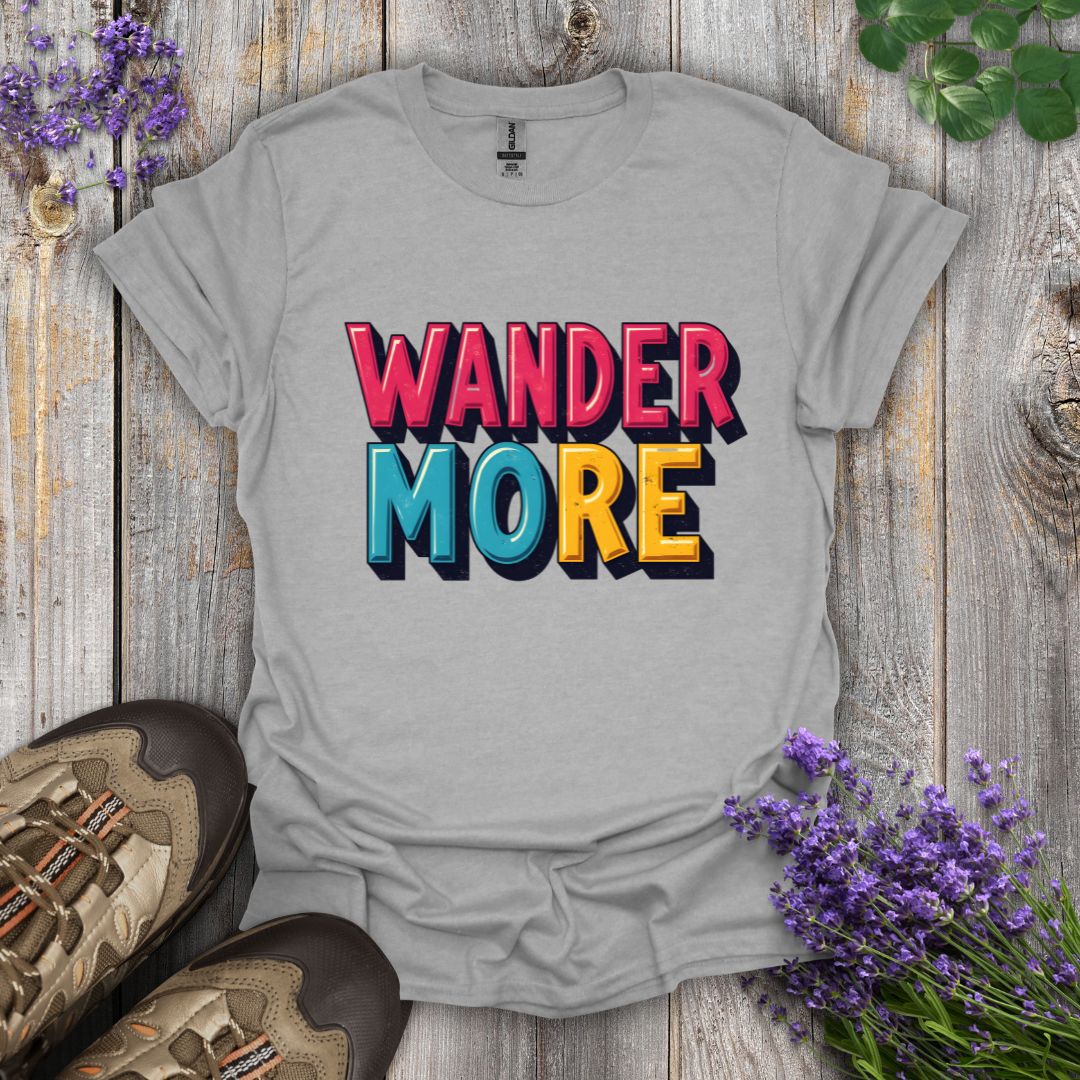 Wander More T-Shirt