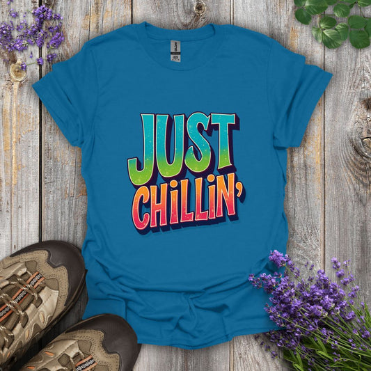 Just Chillin' T-Shirt