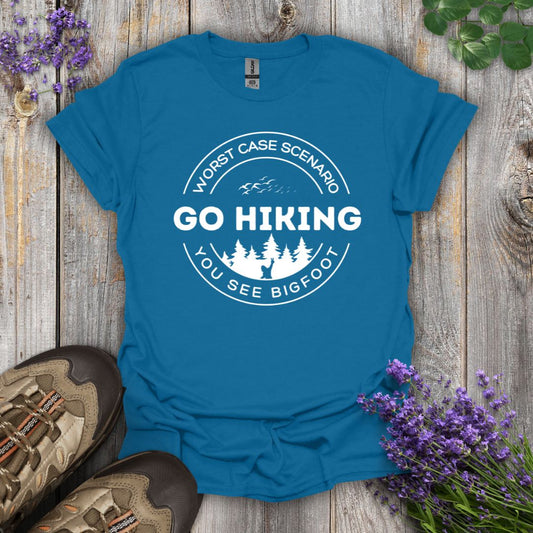 Go Hiking - See Bigfoot T-Shirt