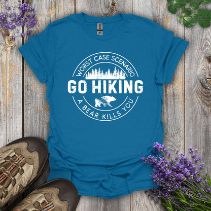 Go Hiking - Bear Kills You T-Shirt