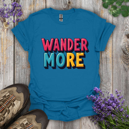 Wander More T-Shirt