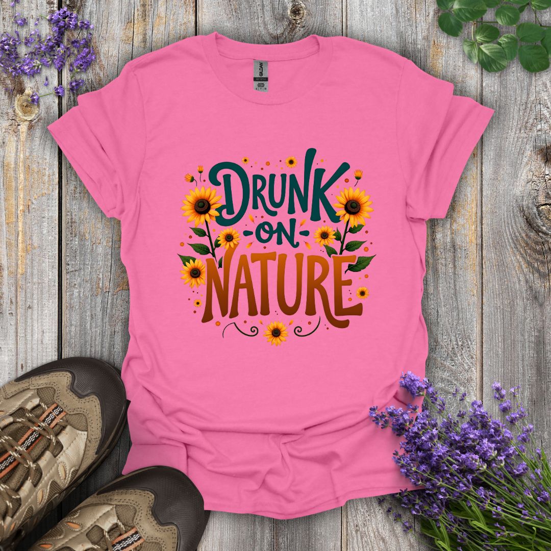 Drunk on Nature T-Shirt