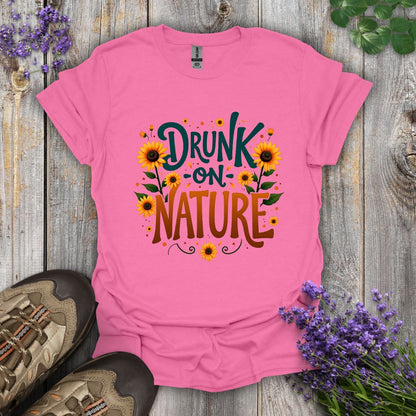 Drunk on Nature T-Shirt