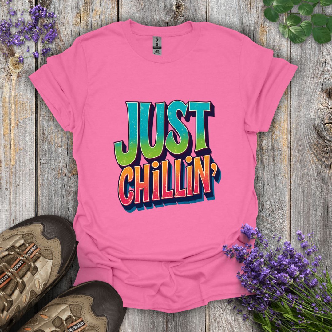 Just Chillin' T-Shirt