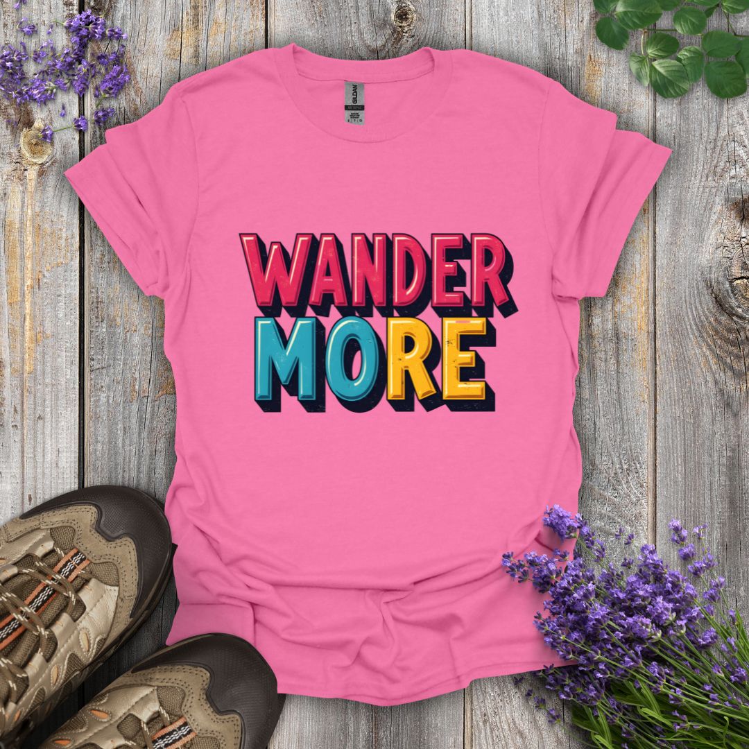 Wander More T-Shirt