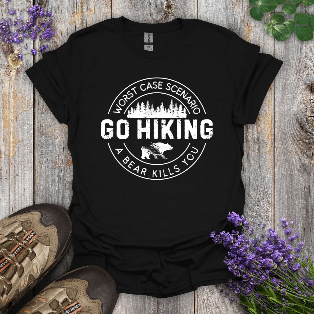 Go Hiking - Bear Kills You T-Shirt