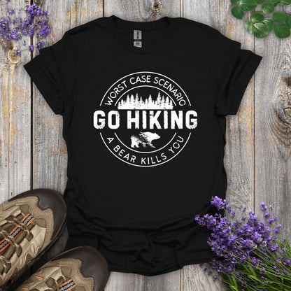 Go Hiking - Bear Kills You T-Shirt