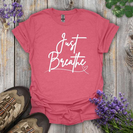 Just Breathe T-Shirt