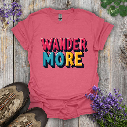 Wander More T-Shirt