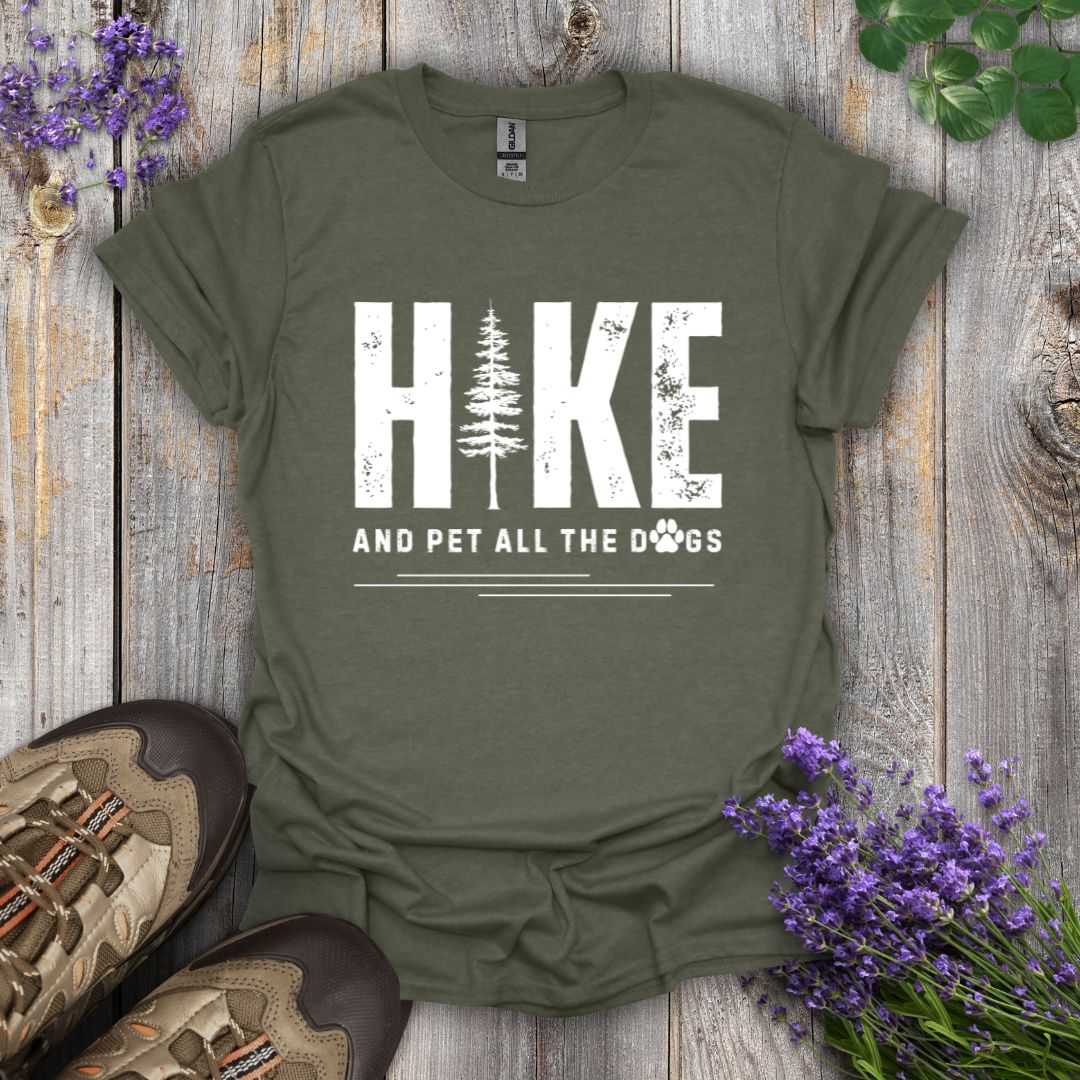 Hike and Pet All The Dogs T-Shirt