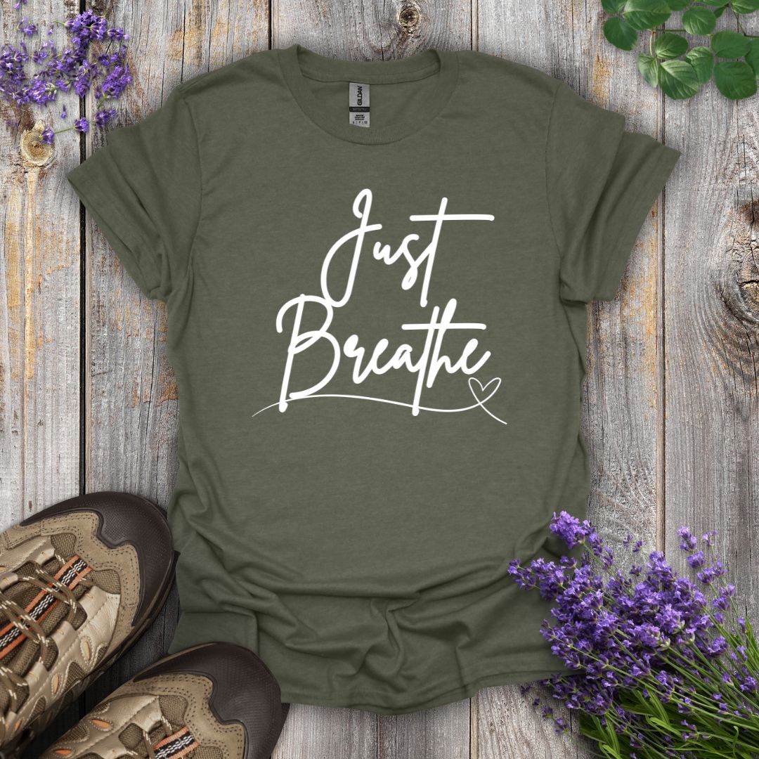 Just Breathe T-Shirt