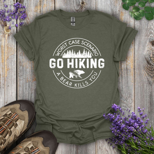 Go Hiking - Bear Kills You T-Shirt