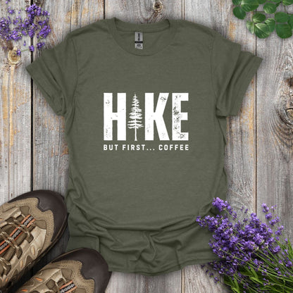 Hike But First... Coffee T-Shirt