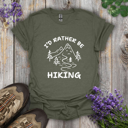 I'd Rather Be Hiking T-Shirt