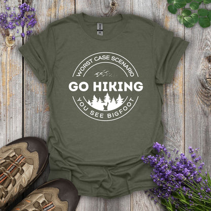 Go Hiking - See Bigfoot T-Shirt