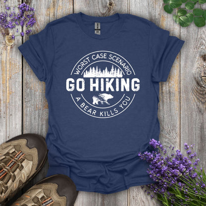 Go Hiking - Bear Kills You T-Shirt
