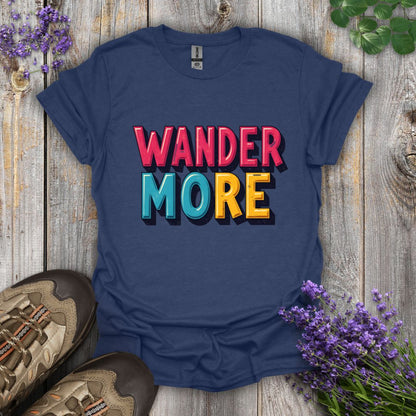 Wander More T-Shirt