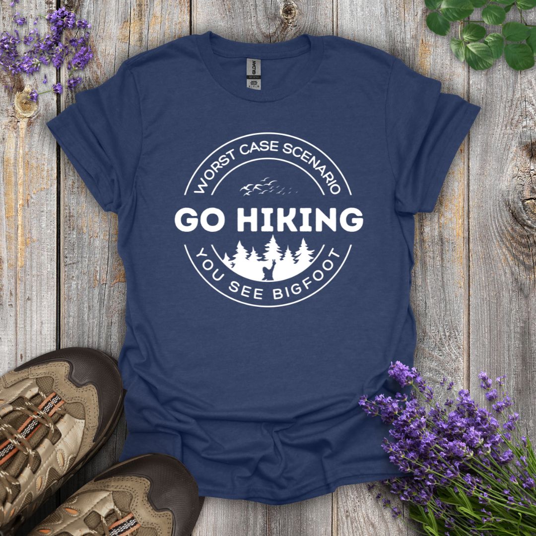 Go Hiking - See Bigfoot T-Shirt