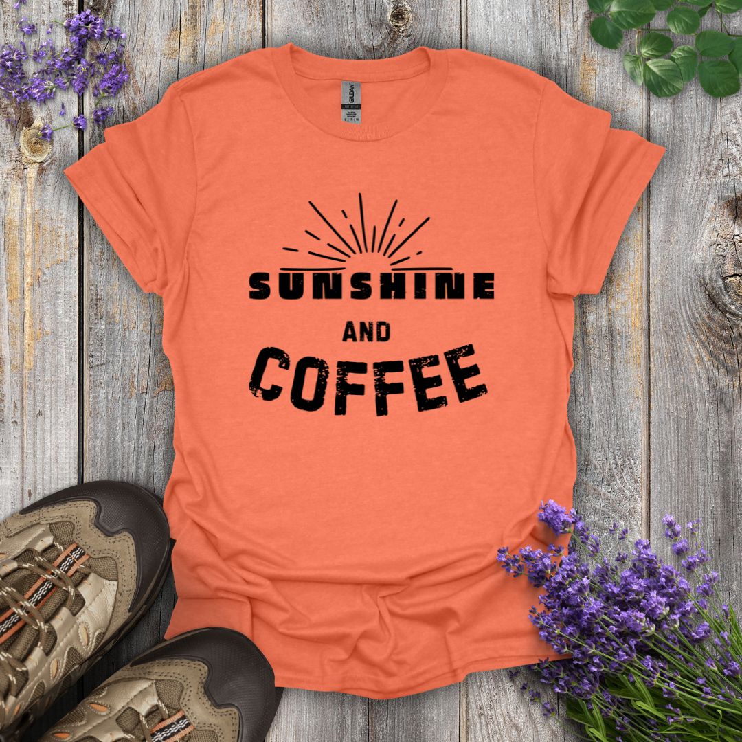 Sunshine and Coffee T-Shirt