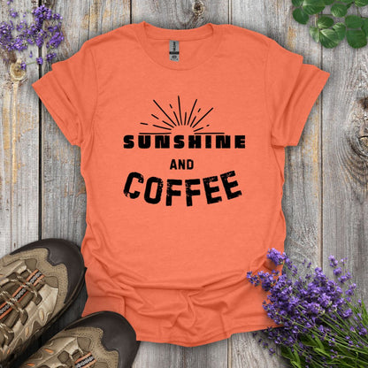 Sunshine and Coffee T-Shirt