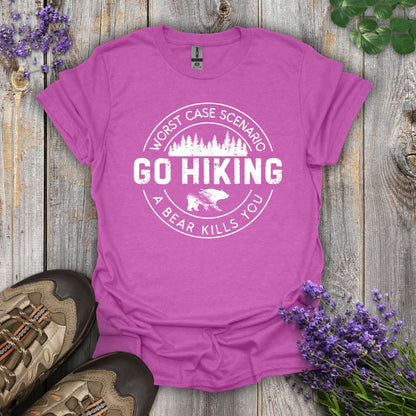 Go Hiking - Bear Kills You T-Shirt