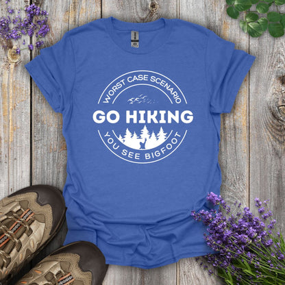 Go Hiking - See Bigfoot T-Shirt