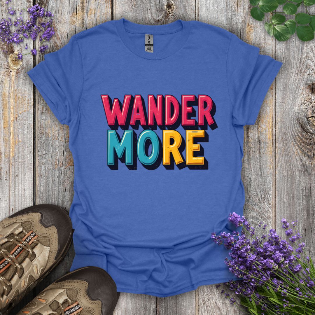 Wander More T-Shirt
