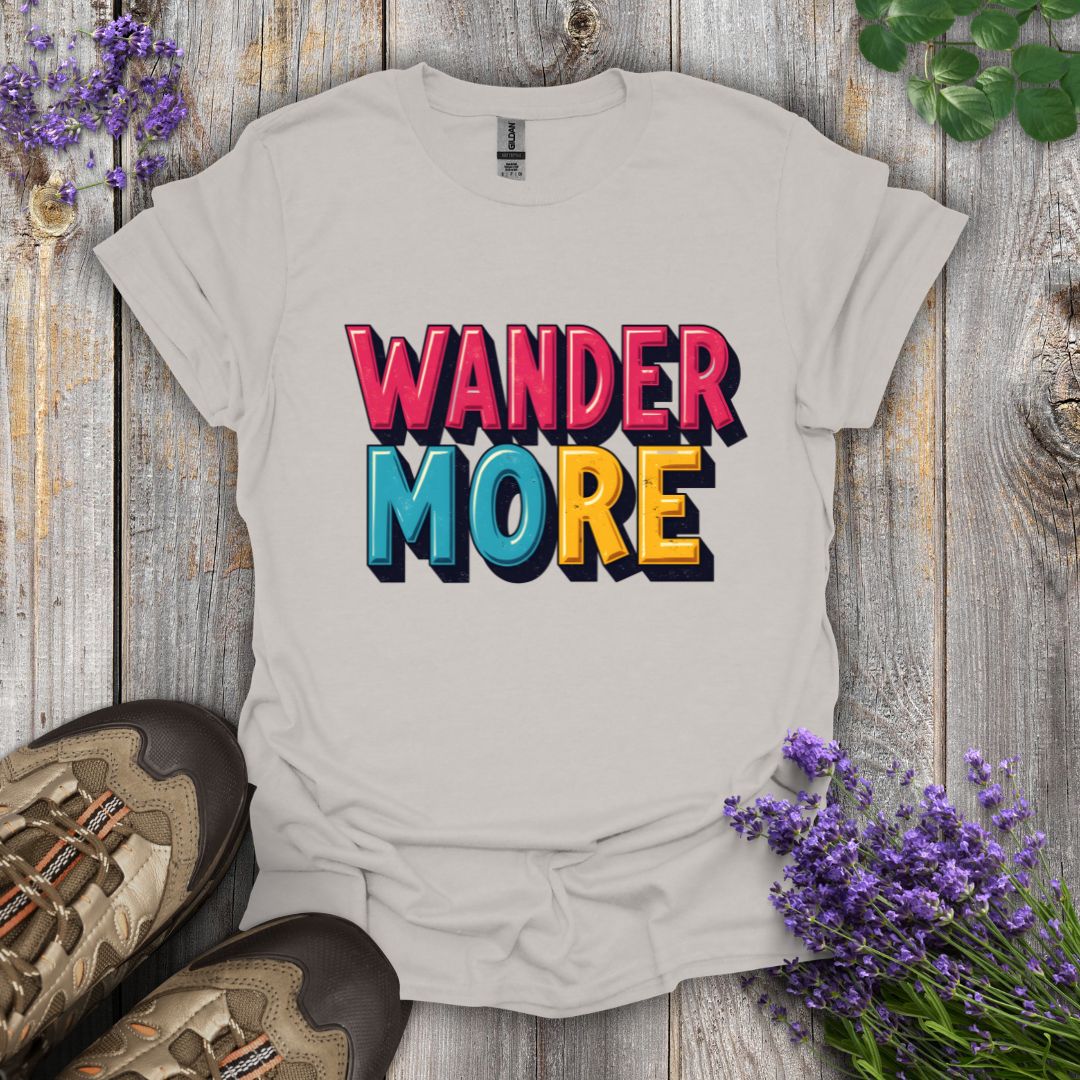 Wander More T-Shirt