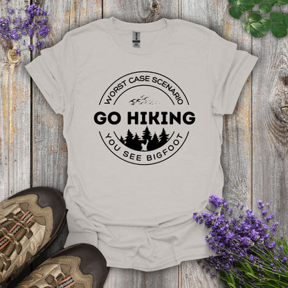 Go Hiking - See Bigfoot T-Shirt