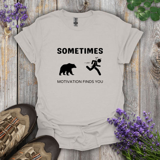 Motivation Finds You T-Shirt
