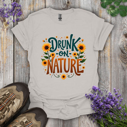 Drunk on Nature T-Shirt