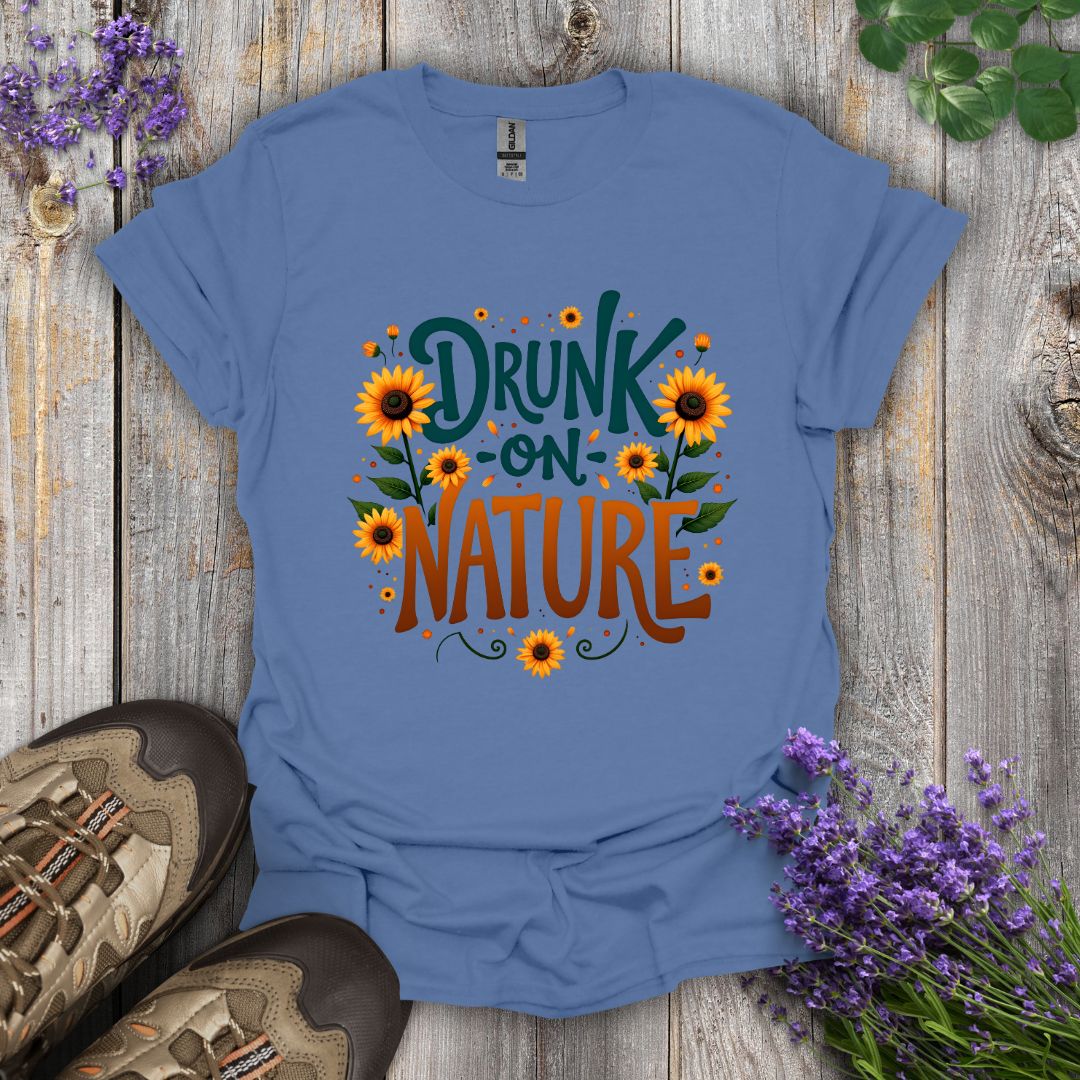 Drunk on Nature T-Shirt