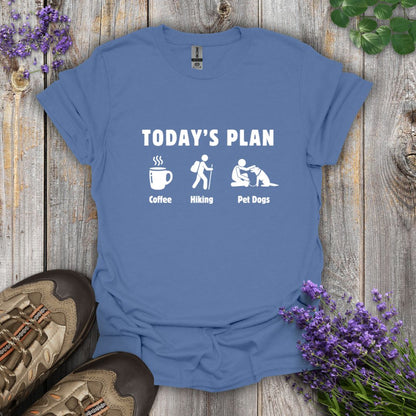 Today's Plan T-Shirt