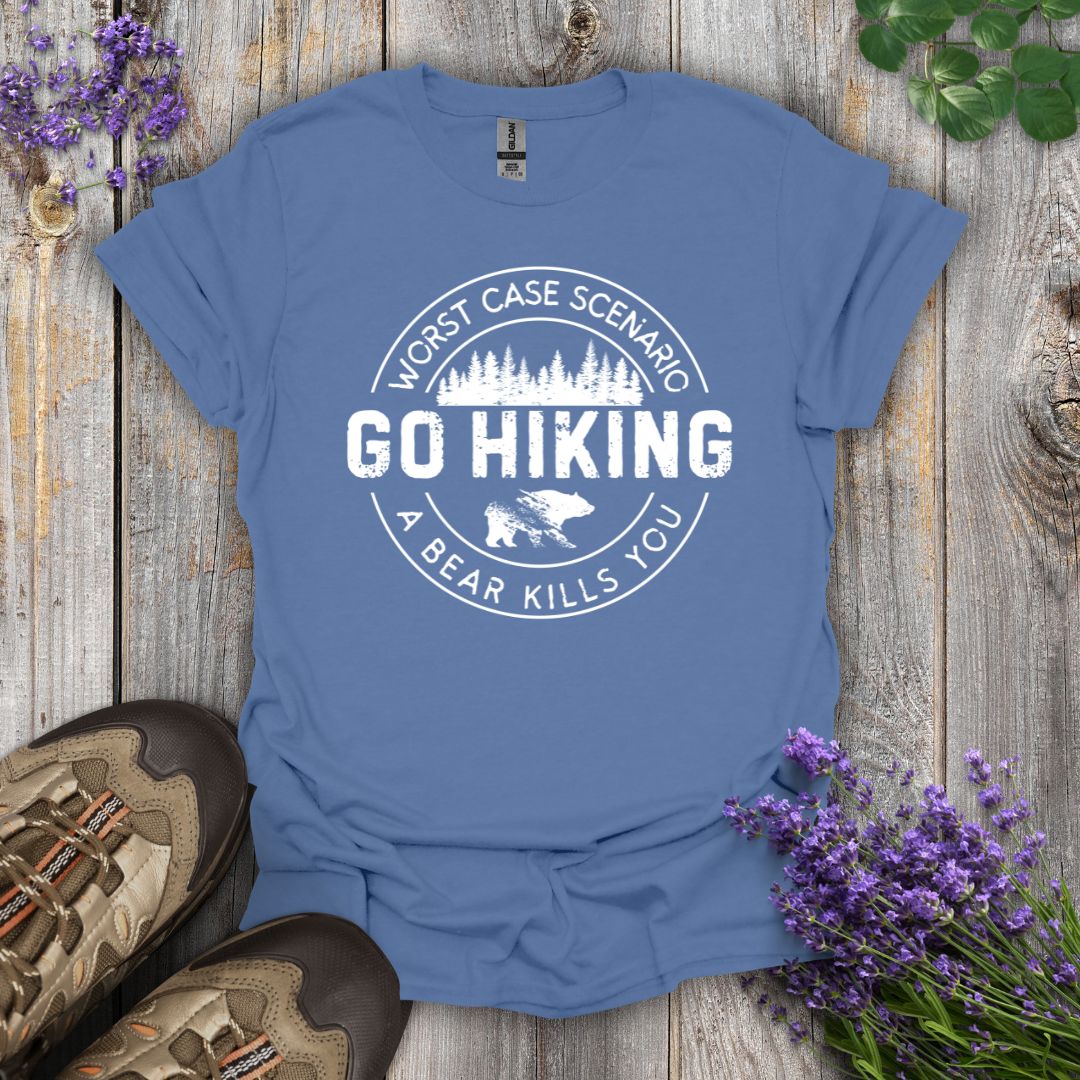Go Hiking - Bear Kills You T-Shirt