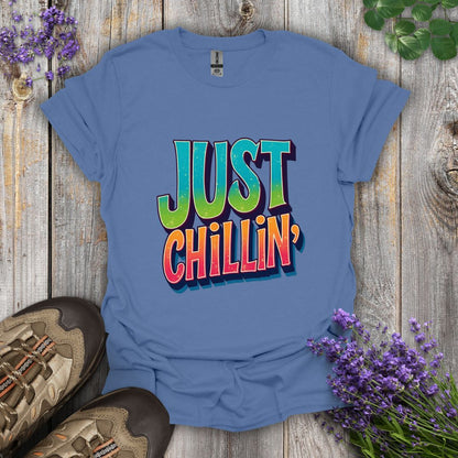 Just Chillin' T-Shirt