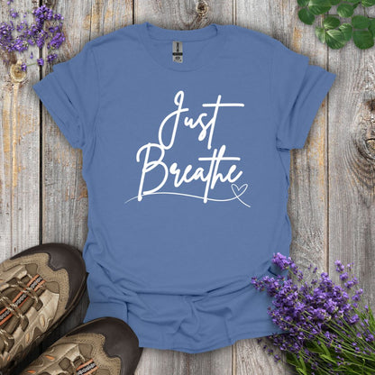 Just Breathe T-Shirt