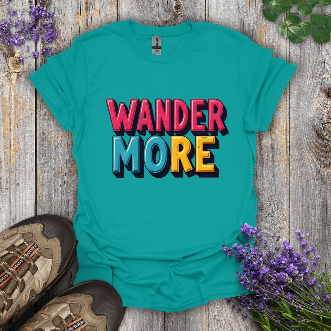 Wander More T-Shirt
