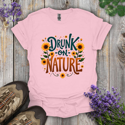 Drunk on Nature T-Shirt