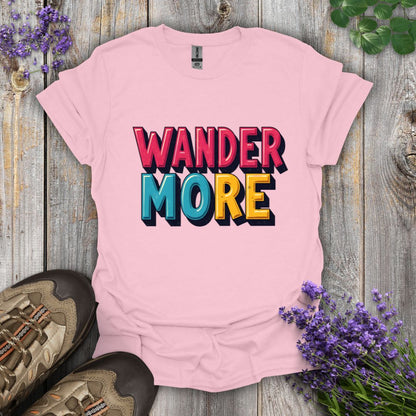 Wander More T-Shirt