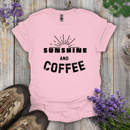 Sunshine and Coffee T-Shirt