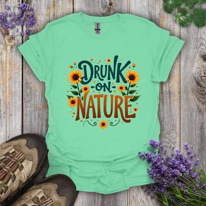 Drunk on Nature T-Shirt