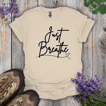 Just Breathe T-Shirt