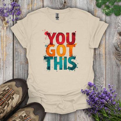 You Got This T-Shirt